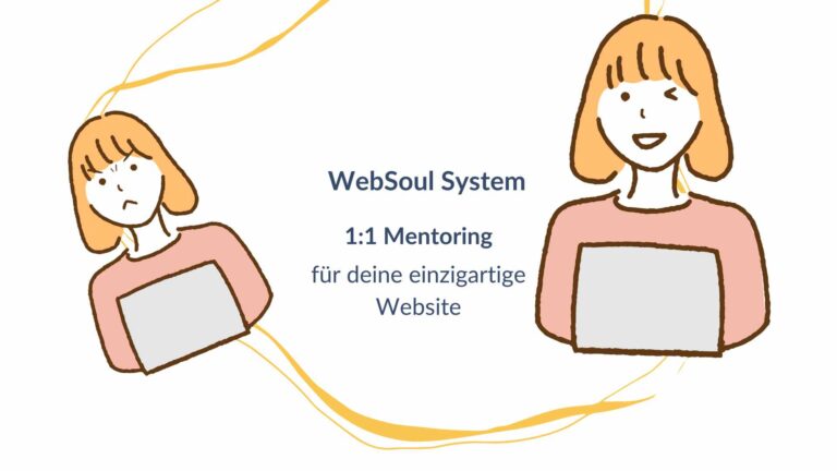 Illustration von zwei Personen mit Laptops – eine glücklich, eine traurig – mit dem Text: „WebSoul System 1:1 Mentoring für deine einzigartige Website.“